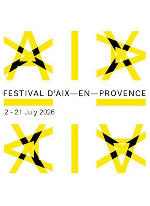 Festival d'Aix en Provence - Festival d'Art lyrique et de musique
